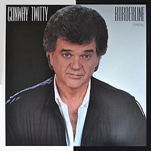 Conway Twitty Borderline, 1987