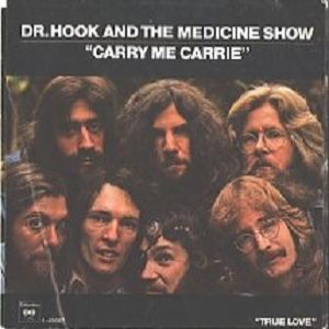 Dr. Hook Carry Me Carrie, 1972