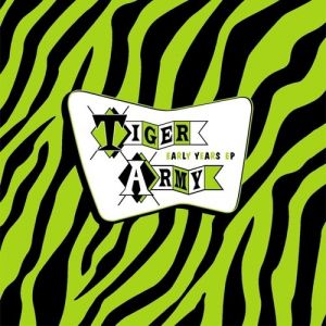 Tiger Army  Early Years EP, 2002