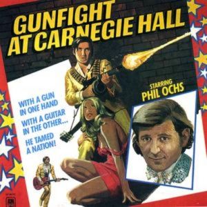 Phil Ochs Gunfight at Carnegie Hall, 1974