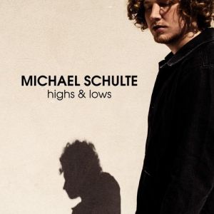 Michael Schulte Highs & Lows, 2019