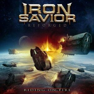 Iron Savior Reforged: Riding On Fire, 2017