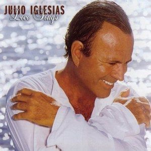 Julio Iglesias Love Songs, 2003