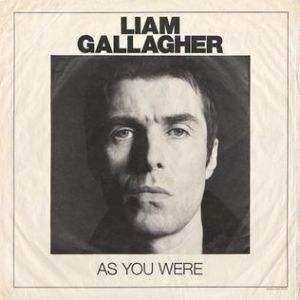 Liam Gallagher As You Were, 2017