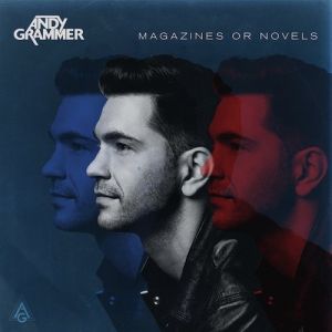 Andy Grammer Magazines or Novels, 2014