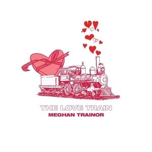 Meghan Trainor The Love Train, 2019