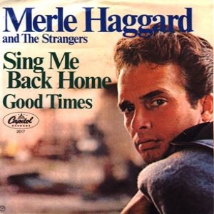 Merle Haggard Sing Me Back Home, 1967