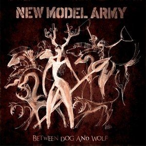 New Model Army Between Dog and Wolf, 2013