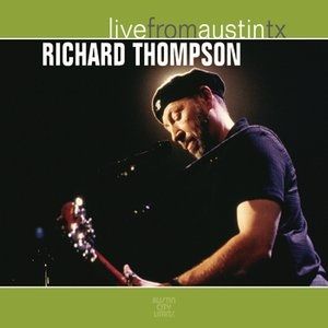 Richard Thompson Live from Austin, TX, 2005