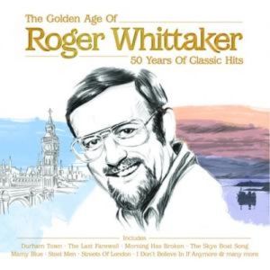 Roger Whittaker Roger Whittaker - The Golden Age, 2008