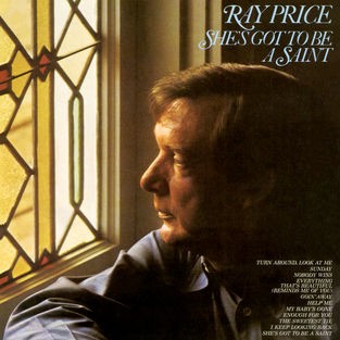 Ray Price She's Got to Be a Saint, 1973
