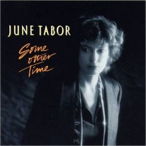 June Tabor Some Other Time, 1989