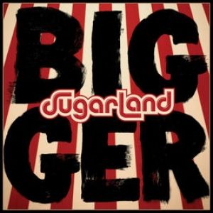 Sugarland Bigger, 2018