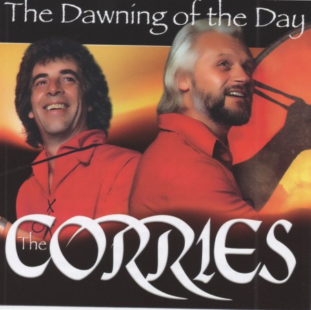 The Corries The Dawning of the Day, 1982