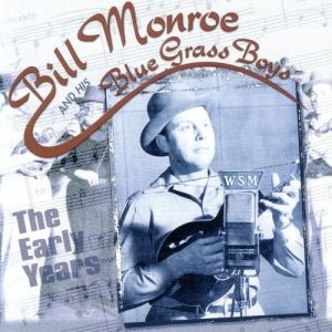 Bill Monroe The Early Years, 1998