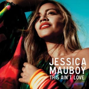 Jessica Mauboy This Ain't Love, 2015