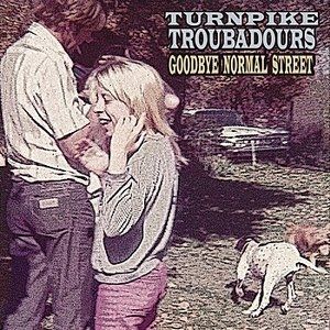 Turnpike Troubadours Goodbye Normal Street, 2012