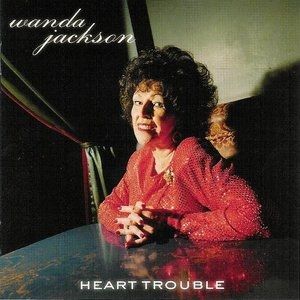 Wanda Jackson Heart Trouble, 2003
