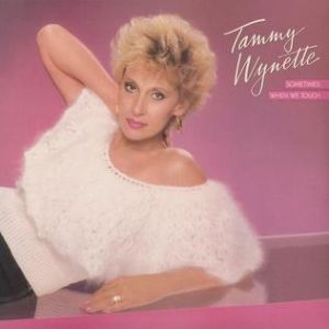Wynette Tammy Sometimes When We Touch, 1985