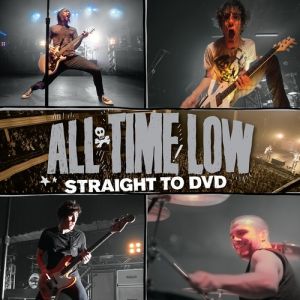 All Time Low Straight to DVD, 2010