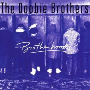 The Doobie Brothers Brotherhood, 1991