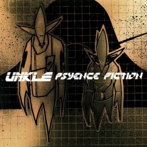 UNKLE Psyence Fiction, 1998