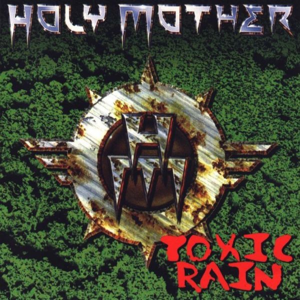 Holy Mother Toxic Rain, 1998
