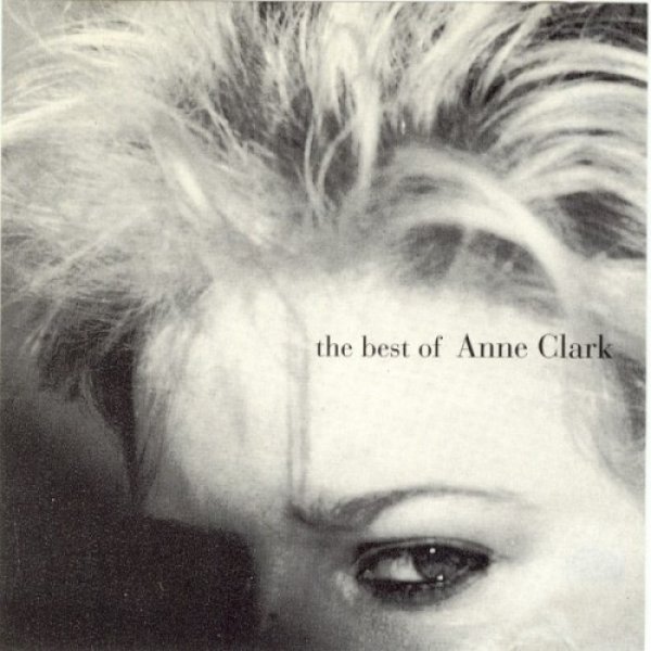 Anne Clark The Best Of Anne Clark, 1992