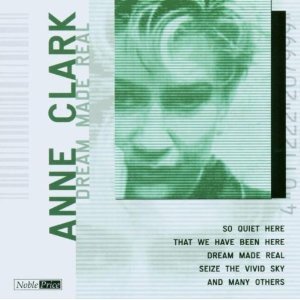 Anne Clark Dream Made Real, 2002