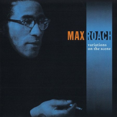 Max Roach Variations On The Scene, 1997