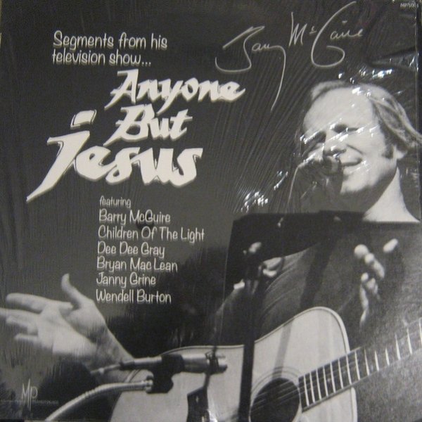 Barry McGuire Anyone But Jesus, 1976