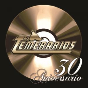 Los Temerarios 30 Aniversario, 2012