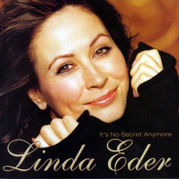 Linda Eder It's No Secret Anymore, 1999