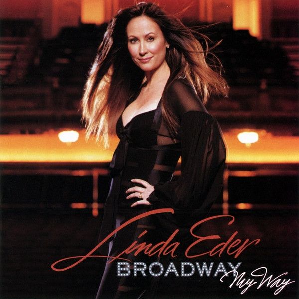 Linda Eder Broadway My Way, 2003