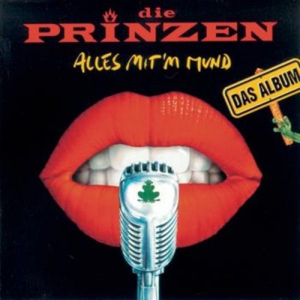 Die Prinzen Alles mit'm Mund, 1996