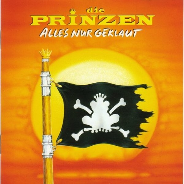 Die Prinzen Alles nur geklaut, 1993