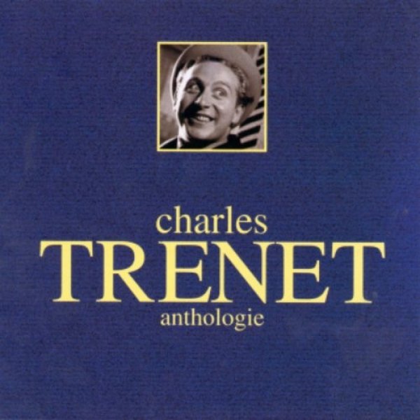 Charles Trenet Anthologie, 1994