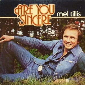 Mel Tillis Are You Sincere, 1979