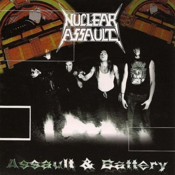 Nuclear Assault Assault & Battery, 1997