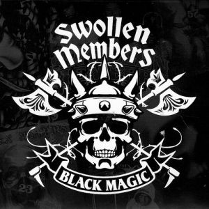 Swollen Members Black Magic, 2006