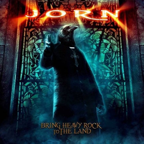 Jorn Bring Heavy Rock to the Land, 2012