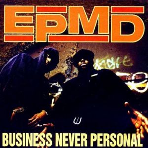 Business Never Personal Album 