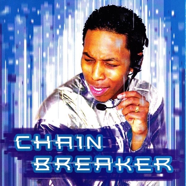 Deitrick Haddon Chain Breaker, 1999