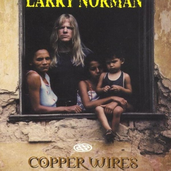 Larry Norman Copper Wires, 1990