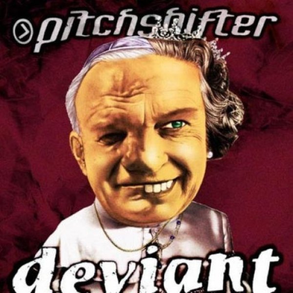 Pitchshifter Deviant, 2000