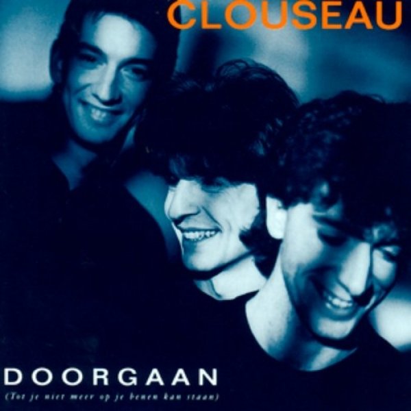 Clouseau Doorgaan, 2004
