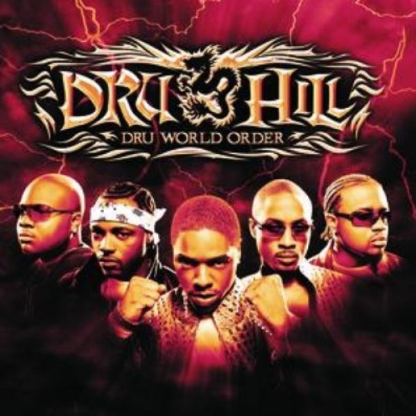 Dru Hill Dru World Order, 2002