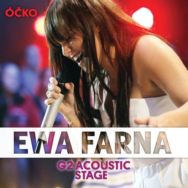 Ewa Farná Ewa Farna: G2 Acoustic Stage, 2015