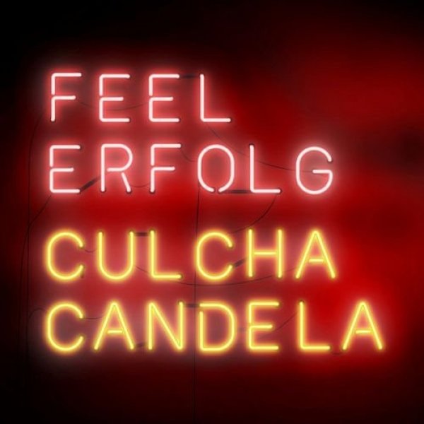 Culcha Candela Feel Erfolg (Deluxe Edition), 2017