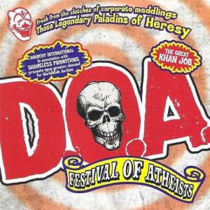D.O.A. Festival of Atheists, 1998